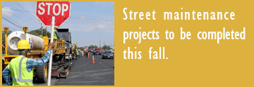 image: Street maintenance projects to be completed in the fall.